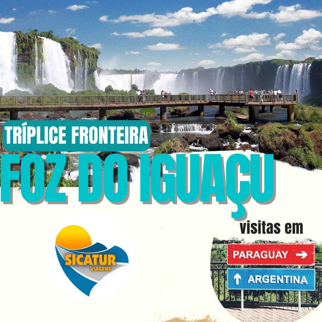 FOZ DO IGUAÇU E TRÍPLICE FRONTEIRA - Carnaval 2025